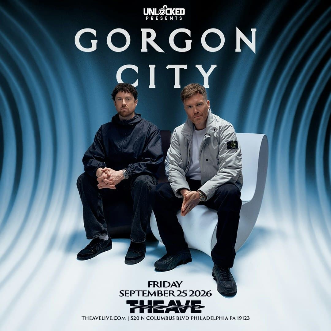 GORGON CITY at The Ave Live in Philadelphia