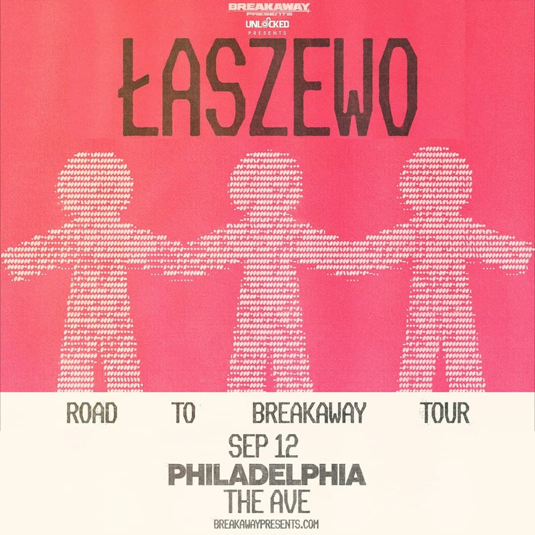 LASZEWO at The Ave Live in Philadelphia