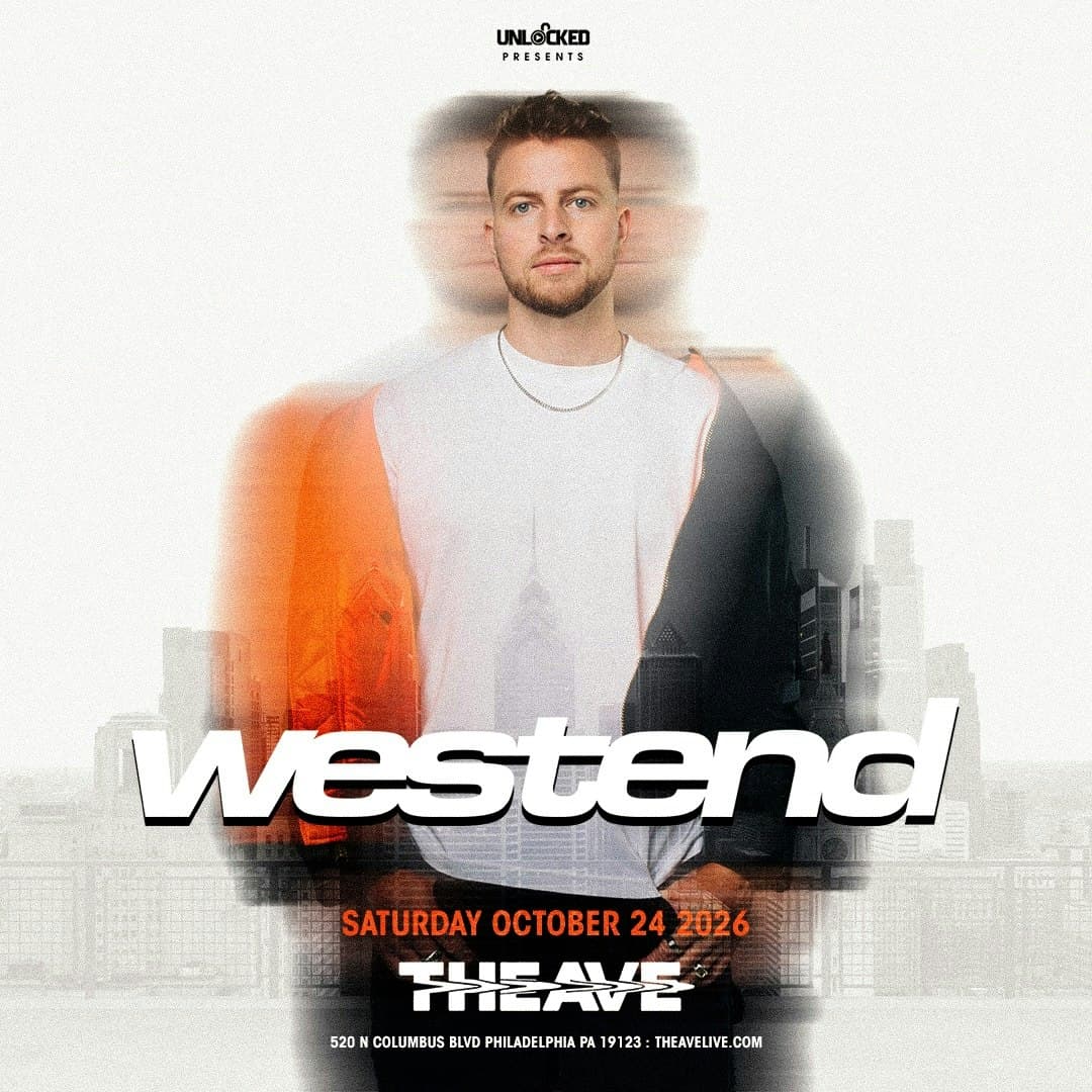 WESTEND at The Ave Live in Philadelphia