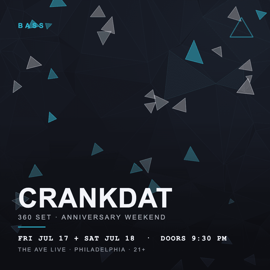 Crankdat at The Ave Live, July 17 and 18 2026, Philadelphia