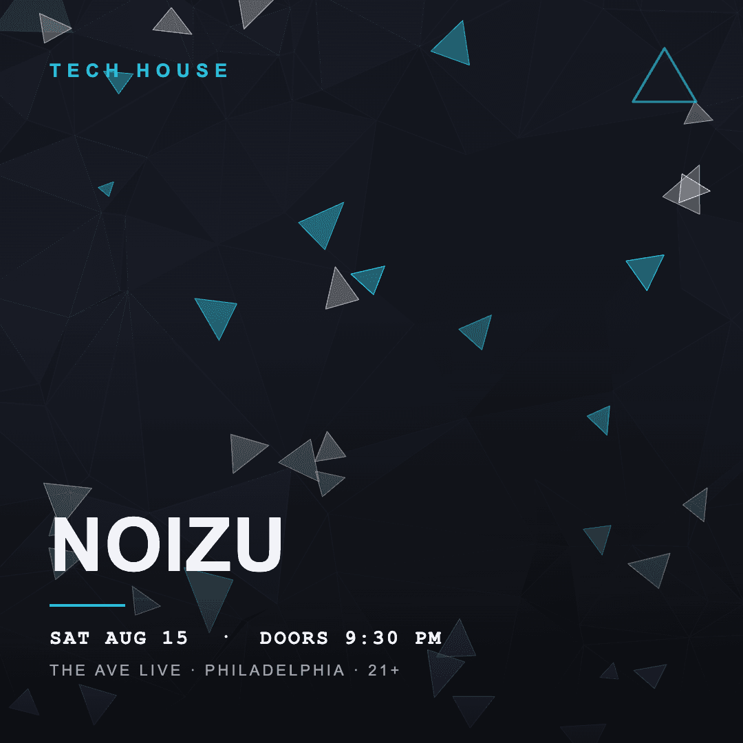 Noizu at The Ave Live, August 15 2026, Philadelphia