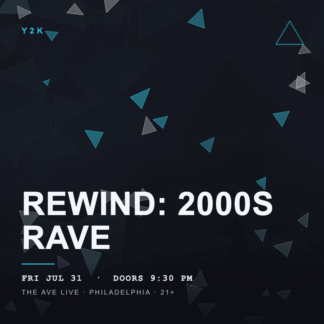 Rewind 2000s Rave at The Ave Live, July 31 2026, Philadelphia